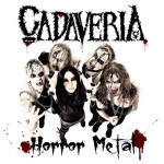 Cadaveria – Horror Metal